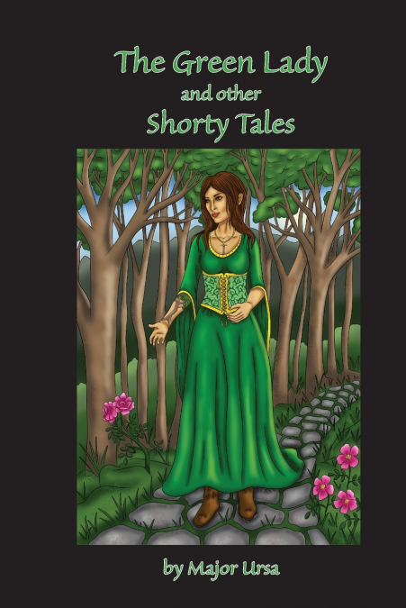 THE GREEN LADY AND OTHER SHORTY TALES