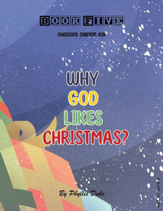 WHY GOD LIKES CHRISTMAS?