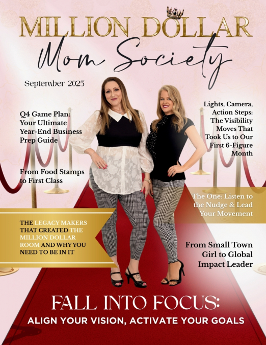 MILLION DOLLAR MOM SOCIETY MAGAZINE
