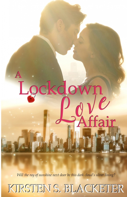 A LOCKDOWN LOVE AFFAIR