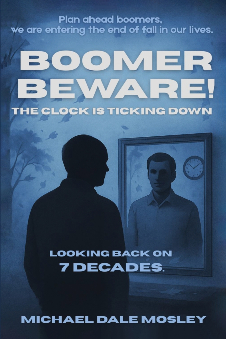 BOOMER BEWARE! THE CLOCK IS TICKING DOWN