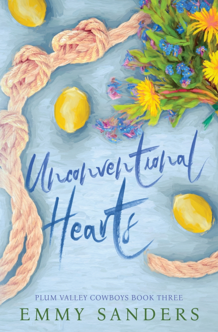 UNCONVENTIONAL HEARTS (PLUM VALLEY COWBOYS BOOK 3)