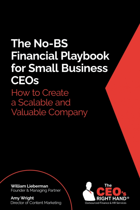 THE NO-BS FINANCIAL PLAYBOOK FOR SMALL BUSINESS CEOS