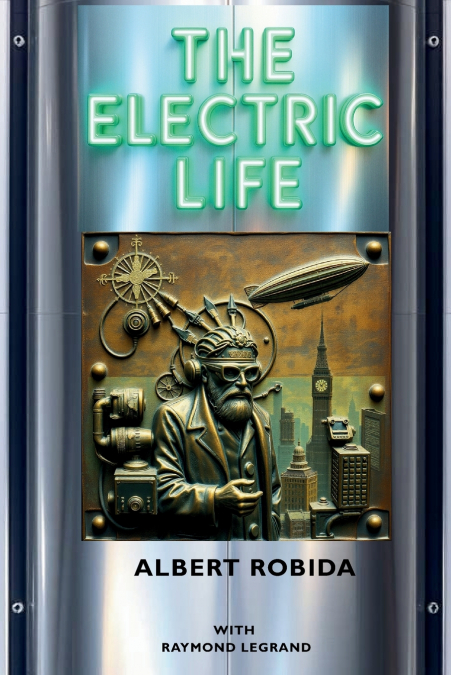 THE ELECTRIC LIFE