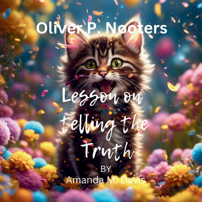 OLIVER P. NOOTERS LESSON ON TELLING THE TRUTH