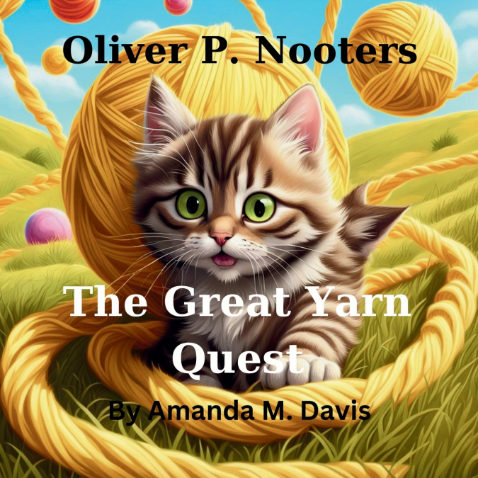 OLIVER P. NOOTERS THE GREAT YARN QUEST