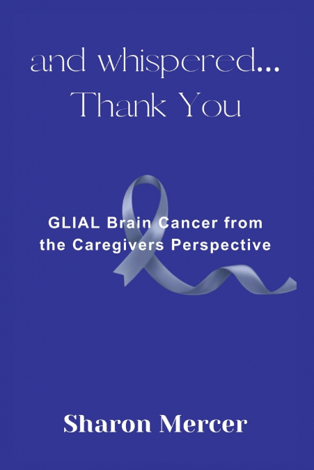 AND WHISPERED... THANK YOU