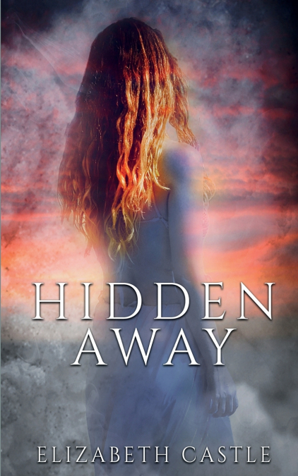 HIDDEN AWAY