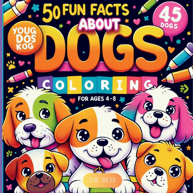 COLOR ME DOGS - KIDS EDITION