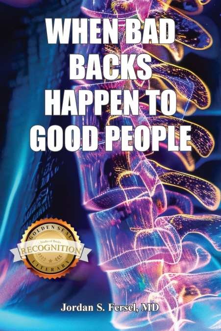 WHEN BAD BACKS HAPPEN TO GOOD PEOPLE