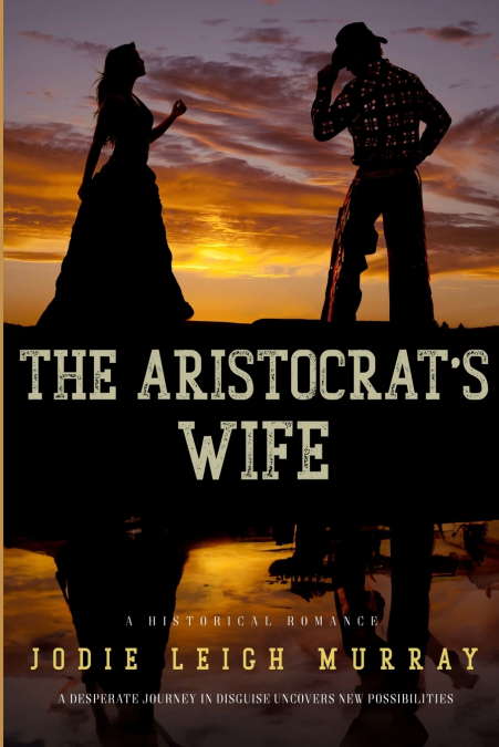 THE ARISTOCRAT?S WIFE