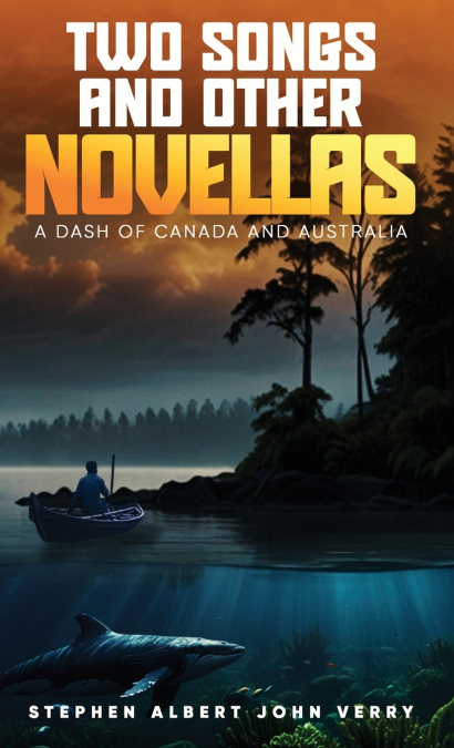 TWO SONGS AND OTHER NOVELLAS