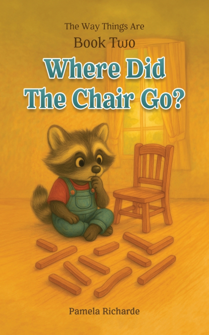 WHERE DID THE CHAIR GO?