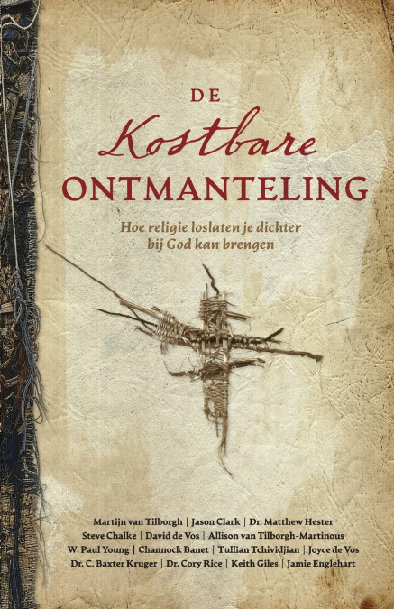 DE KOSTBARE ONTMANTELING