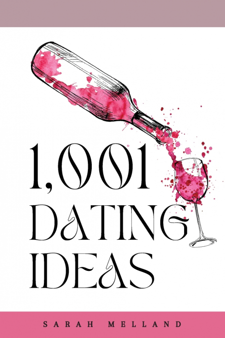 1,001 DATING IDEAS