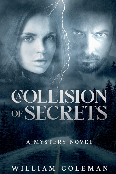 A COLLISION OF SECRETS