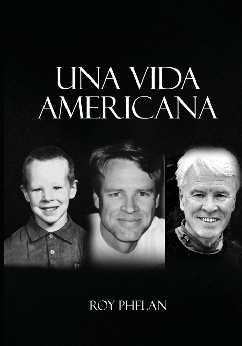 UNA VIDA AMERICANA
