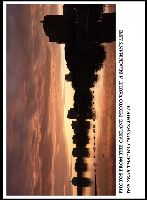 PHOTOS FROM THE OAKLAND PHOTO VAULT