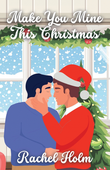 MAKE YOU MINE THIS CHRISTMAS