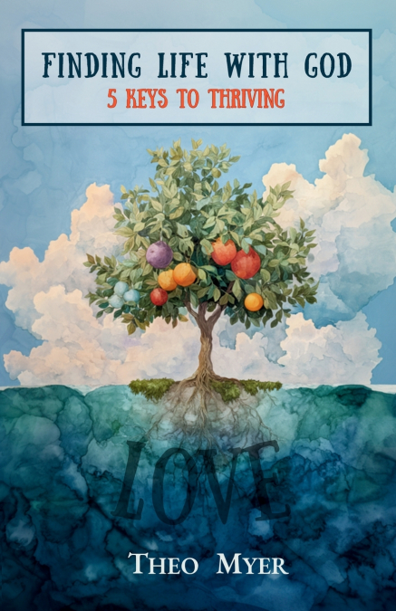 FINDING LIFE WITH GOD