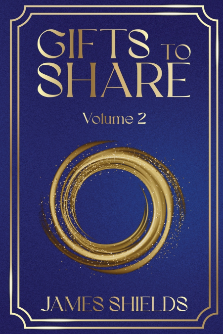 GIFTS TO SHARE VOLUME 2