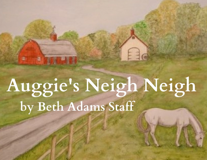 AUGGIE?S NEIGH NEIGH