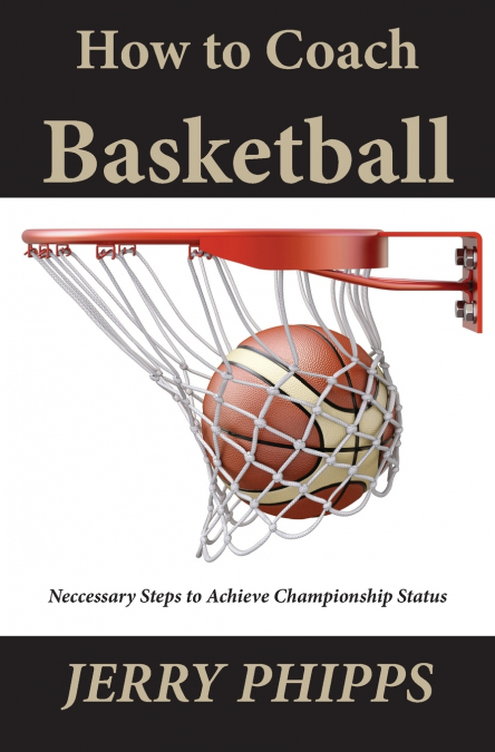 HOW TO COACH BASKETBALL