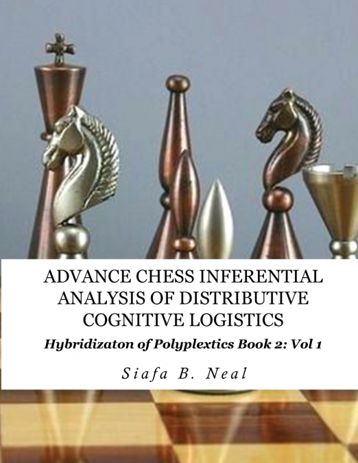ADVANCE CHESS- INFERENTIAL ANALYSIS OF DISTRIBUTIVE COGNITIV