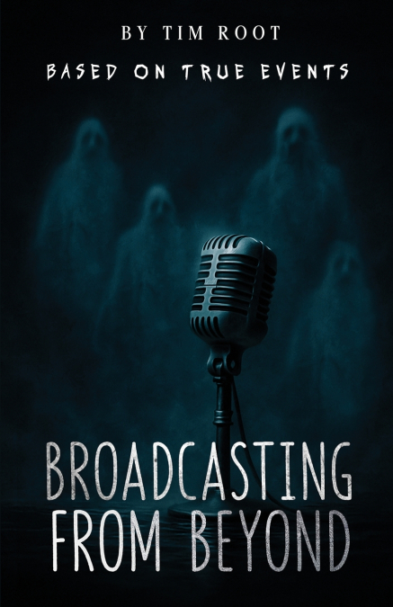 BROADCASTING FROM BEYOND