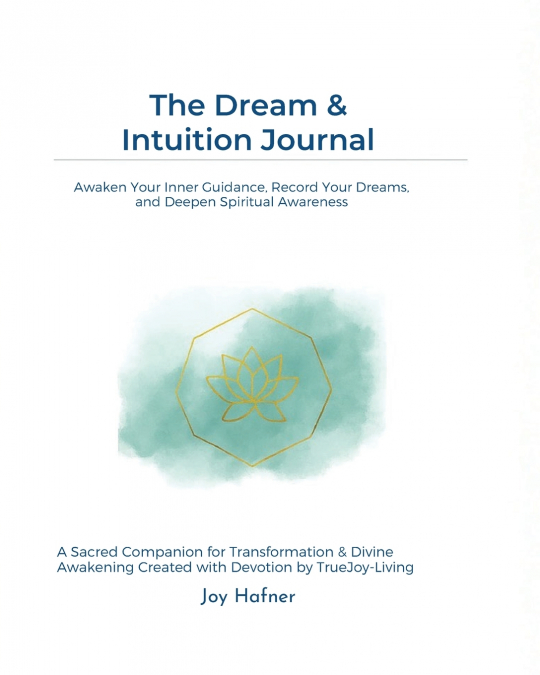 THE DREAM & INTUITION JOURNAL