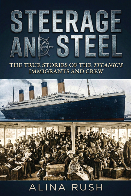 STEERAGE AND STEEL