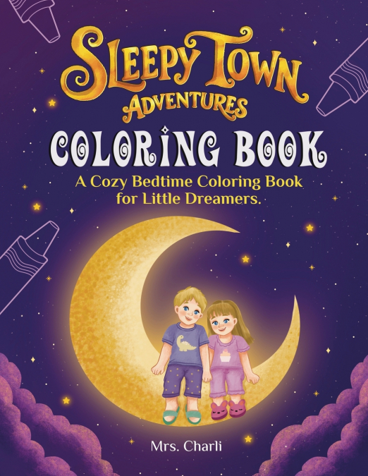 SLEEPY TOWN ADVENTURES COLORING BOOK