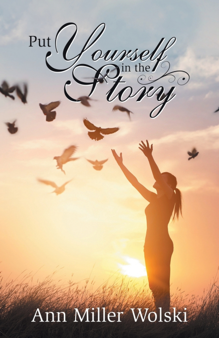 PUT YOURSELF IN THE STORY