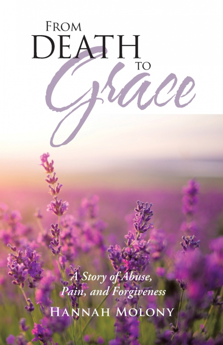 FROM DEATH TO GRACE