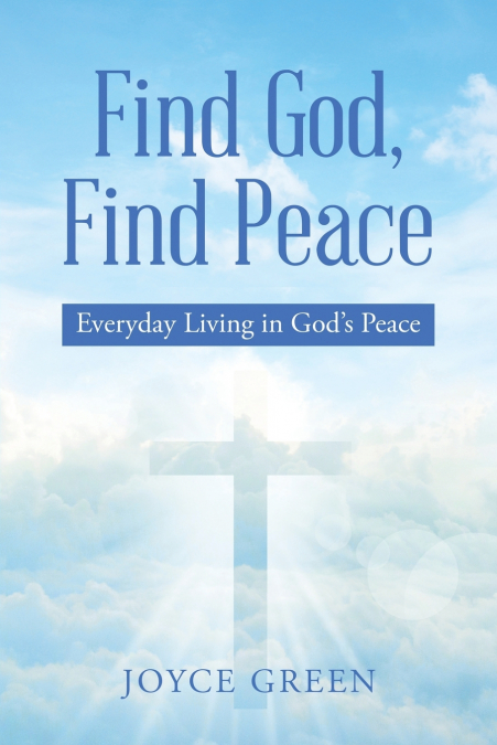 FIND GOD, FIND PEACE