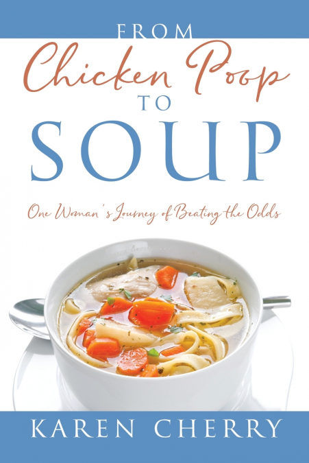 FROM CHICKEN POOP TO SOUP
