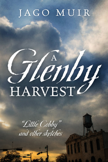 A GLENBY HARVEST