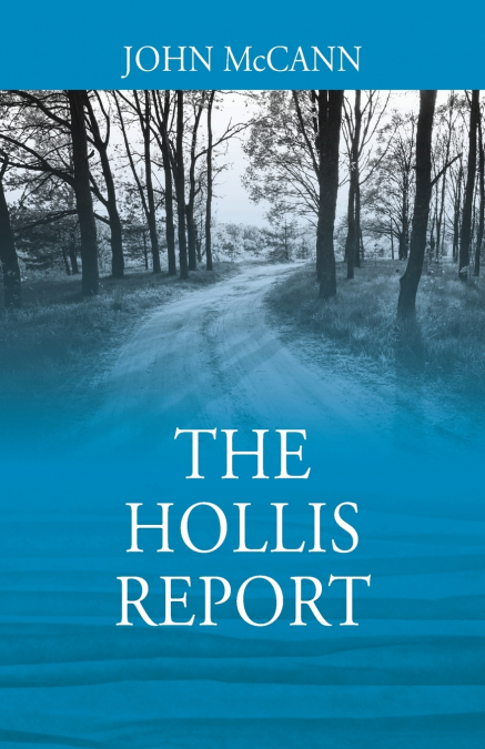 THE HOLLIS REPORT