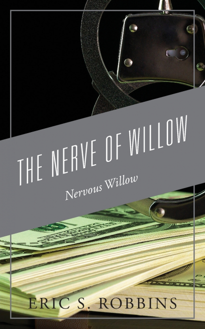 THE NERVE OF WILLOW