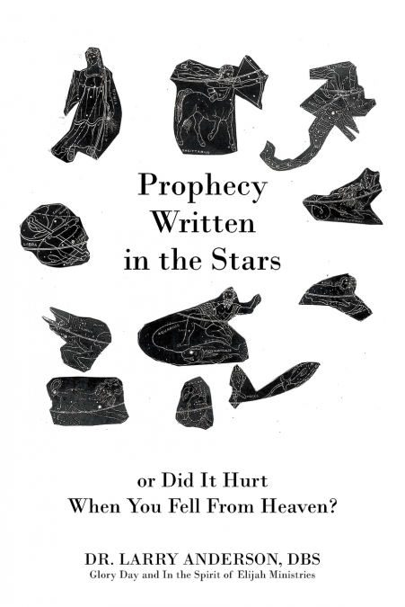 PROPHECY WRITTEN IN THE STARS