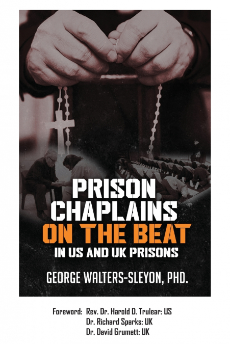 PRISON CHAPLAINS ON THE BEAT IN US AND UK PRISONS