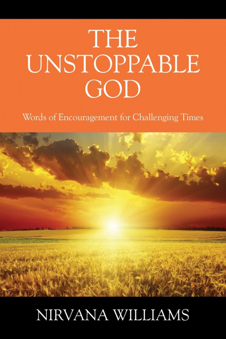 THE UNSTOPPABLE GOD