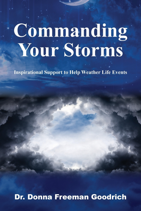 COMMANDING YOUR STORMS