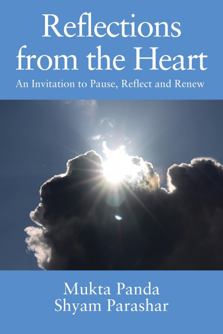 REFLECTIONS FROM THE HEART