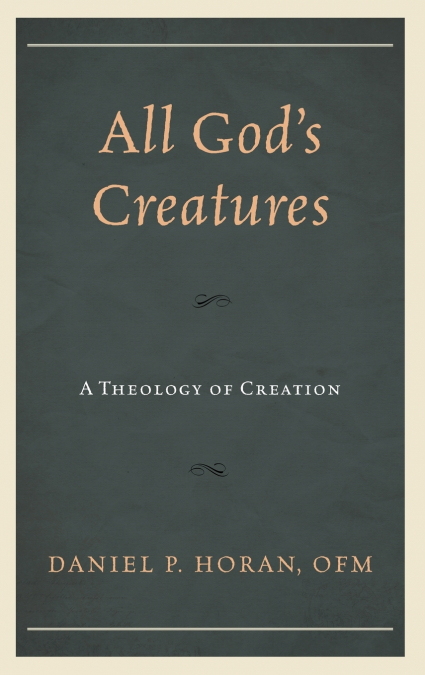 ALL GOD?S CREATURES