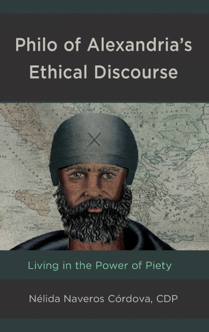PHILO OF ALEXANDRIA?S ETHICAL DISCOURSE