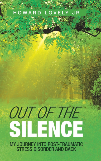 OUT OF THE SILENCE