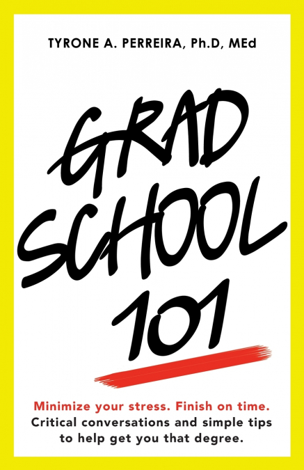 GRAD SCHOOL 101
