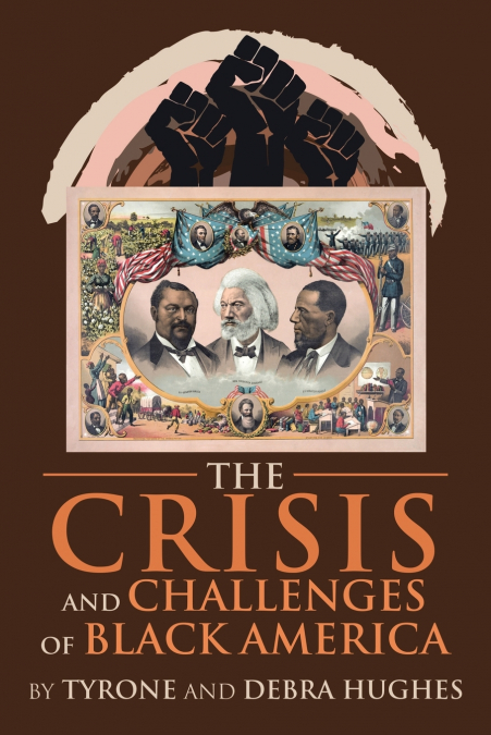 THE CRISIS AND CHALLENGES OF BLACK AMERICA