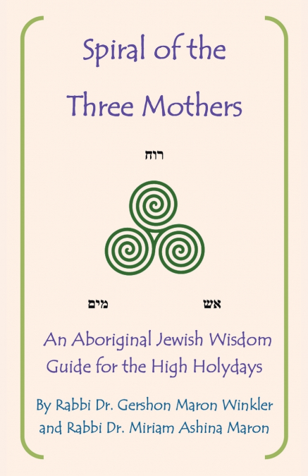 SPIRAL OF THE THREE MOTHERS